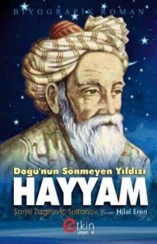 Doğu`nun Sönmeyen Yılıdızı - Hayyam - Etkin Yayınevi