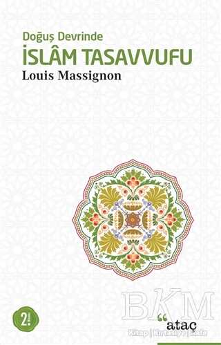 Doğuş Devrinde İslam Tasavvufu - Ataç Yayınları