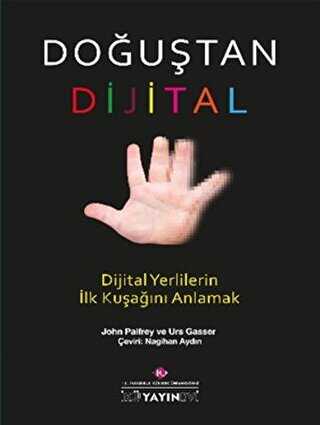 Doğuştan Dijital - İstanbul Kültür Üniversitesi - İKÜ Yayınevi