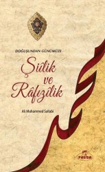 Doğuşundan Günümüze Şiilik ve Rafizilik - Ravza Yayınları