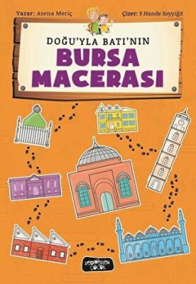 Doğu`yla Batı`nın Bursa Macerası kapağı