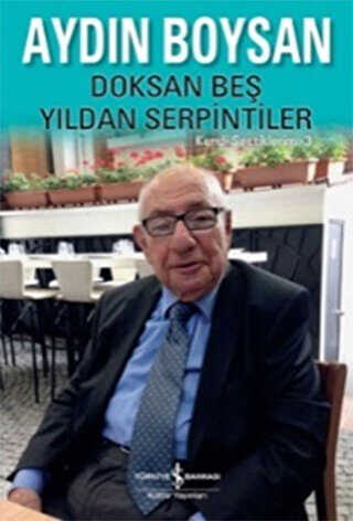 Doksan Beş Yıldan Serpintiler - 1