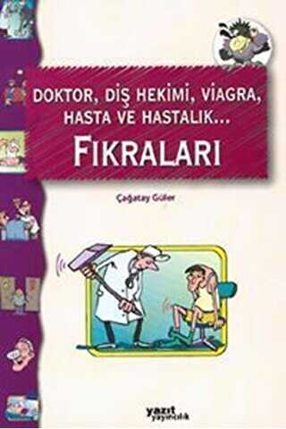 Doktor, Diş Hekimi, Viagra, Hasta ve Hastalık Fıkraları - Yazıt Yayıncılık