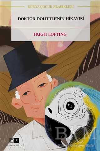 Doktor Dolittle’nin Hikayesi - Mirhan Kitap