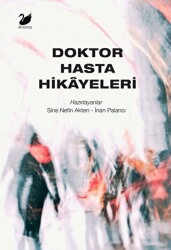 Doktor Hasta Hikayeleri - Anima Yayınları