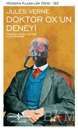 Doktor Ox`un Deneyi Şömizli - İş Bankası Kültür Yayınları