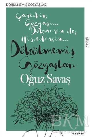 Dökülmemiş Gözyaşları - Boyut Yayın Grubu