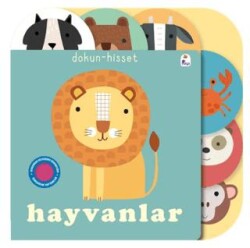 Dokun- Hisset - Hayvanlar - İndigo Çocuk