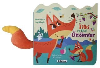 Dokun ve Hisset Kuyruklarıyla – Tilki ve Ekşi Üzümler - 1