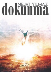 Dokunma - Liman Yayınevi