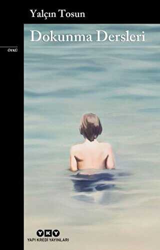 Dokunma Dersleri - Yapı Kredi Yayınları