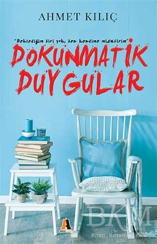 Dokunmatik Duygular - Akis Kitap