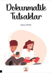 Dokunmatik Tutsaklar - Akademisyen Kitabevi