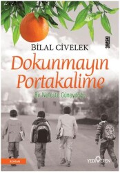 Dokunmayın Portakalime - Yediveren Yayınları