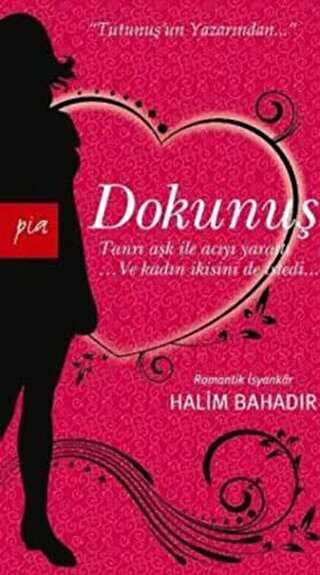 Dokunuş - Pia Yayınları
