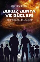 Dokuz Dünya ve Güçleri - Dost Musunuz Düşman Mı? - Elpis Yayınları