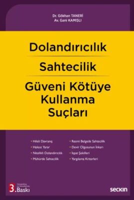 Dolandırıcılık – Sahtecilik – Güveni Kötüye Kullanma Suçları - 1