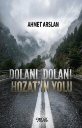 Dolanı Dolanı Hozat`ın Yolu - Gülnar Yayınları