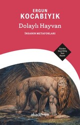 Dolaylı Hayvan: İnsanın Metaforları - Akademim Kitaplığı