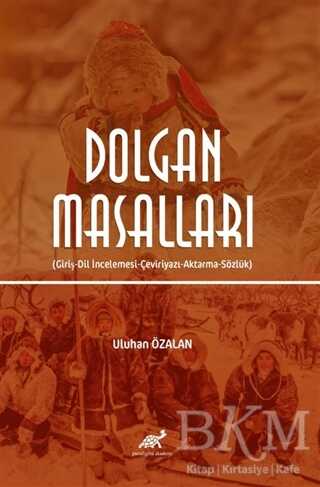 Dolgan Masalları - Paradigma Akademi Yayınları