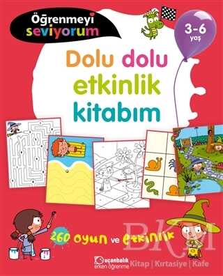 Dolu Dolu Etkinlik Kitabım - Öğrenmeyi Seviyorum 3-6 Yaş - Uçanbalık Yayıncılık