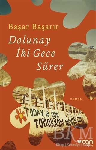 Dolunay İki Gece Sürer - Can Yayınları