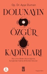 Dolunayın Özgür Kadınları - Timaş Yayınları