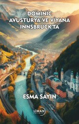 Dominic Avusturya ve Viyana Innsbruck`ta - Liman Yayınevi