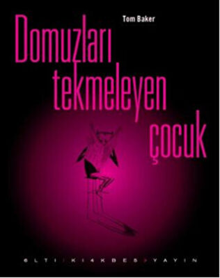 Domuzları Tekmeleyen Çocuk kapağı
