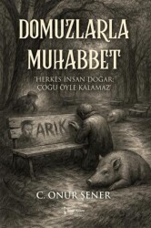 Domuzlarla Muhabbbet - İkinci Adam Yayınları