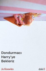 Dondurmacı Harry’ye Bekleriz - Doki Kitap