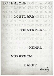 Dönemeyen Dostlara Mektuplar - Liman Yayınevi