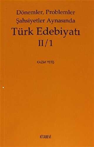Dönemler, Problemler Şahsiyetler Aynasında Türk Edebiyatı 2 - 1