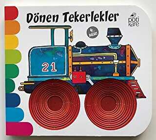 Dönen Tekerlekler - Delikli Kitaplar Serisi - Pötikare Yayıncılık