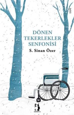 Dönen Tekerlekler Senfonisi - 1