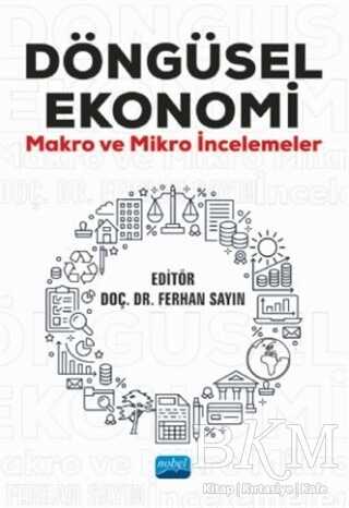 Döngüsel Ekonomi - Nobel Akademik Yayıncılık