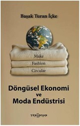 Döngüsel Ekonomi ve Moda - Yeni İnsan Yayınevi