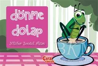 Dönme Dolap - Çıra Çocuk Yayınları