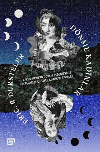 Dönme Kadınlar - Koç Üniversitesi Yayınları