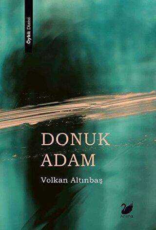 Donuk Adam - Anima Yayınları