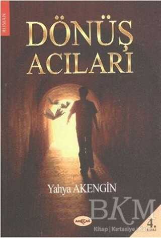 Dönüş Acıları - Akçağ Yayınları