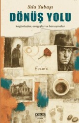 Dönüş Yolu - Ceres Yayınları