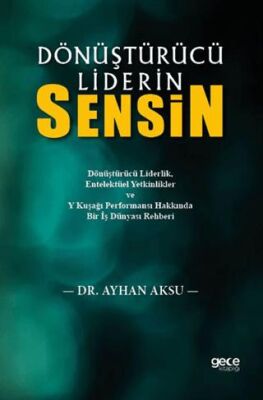 Dönüştürücü Liderin Sensin - 1