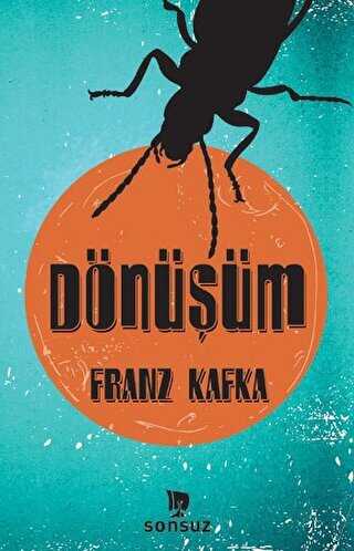 Dönüşüm - Sonsuz Kitap Yayınları