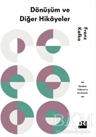 Dönüşüm ve Diğer Hikayeler - Doğan Kitap