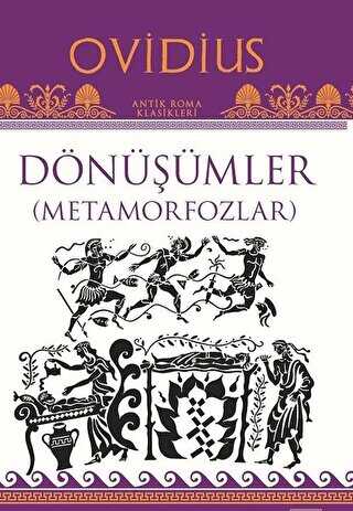 Dönüşümler Metamorfozlar - Töz Yayınları