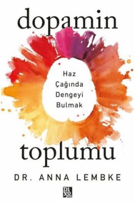 Dopamin Toplumu - 1