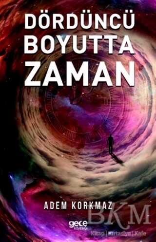 Dördüncü Boyutta Zaman - Gece Kitaplığı