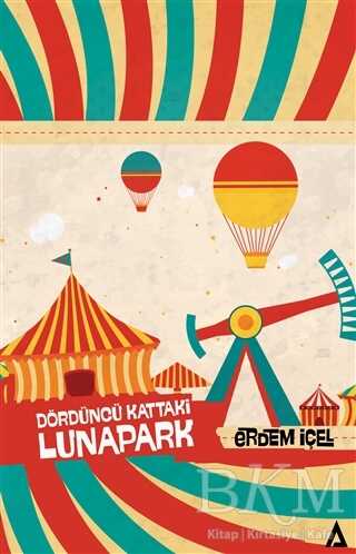 Dördüncü Kattaki Lunapark - Kanon Kitap
