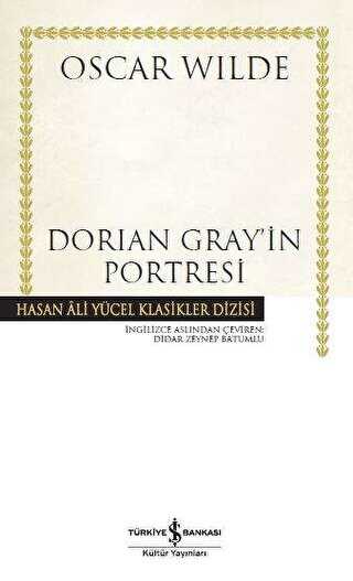 Dorian Gray’in Portresi Ciltli - İş Bankası Kültür Yayınları